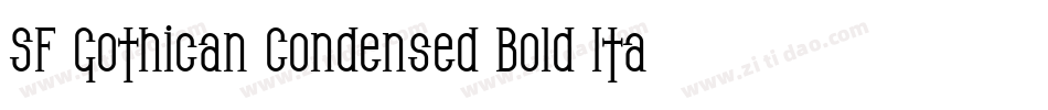 SF Gothican Condensed Bold Italic字体转换